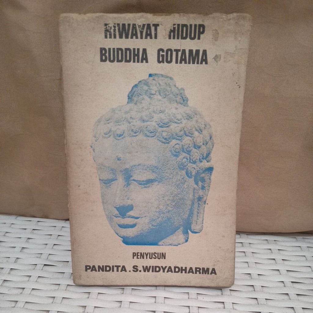 RIWAYAT HIDUP BUDDHA GOTAMA - PANDITA.S.WIDYADHARMA