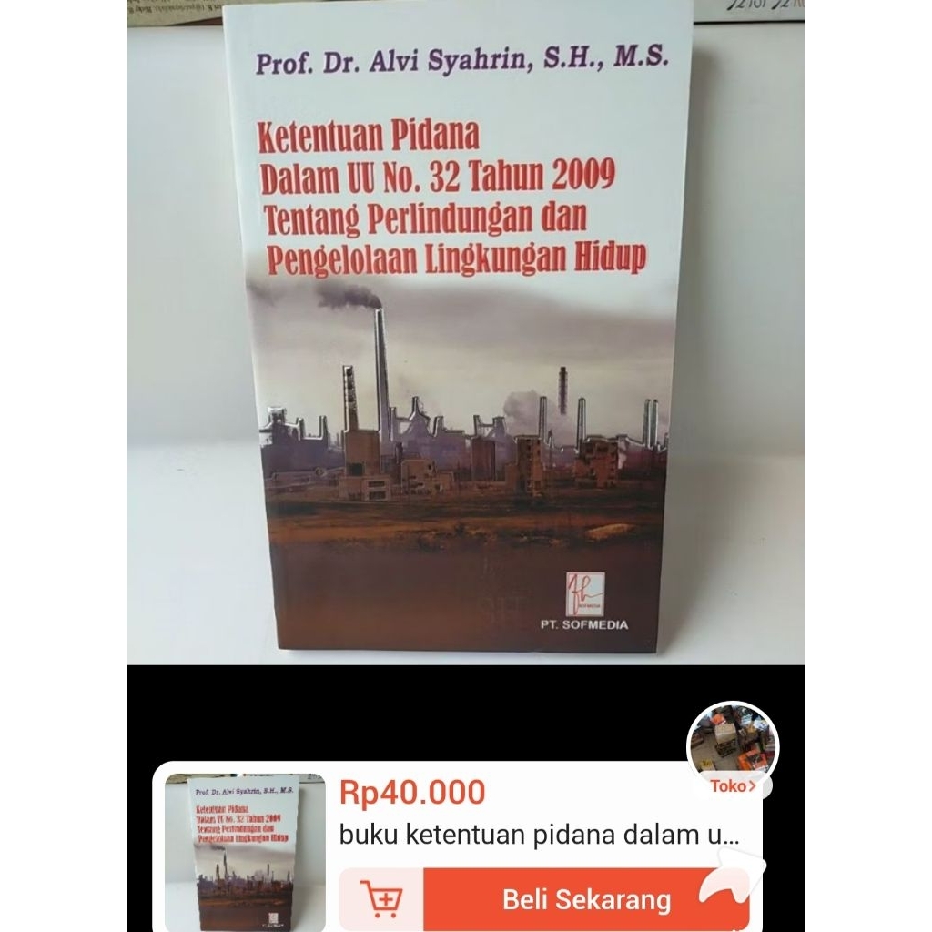 Buku ketentuan pidana dlm UU 32 tentang perlindungan dan pengelola lingkungan hidup