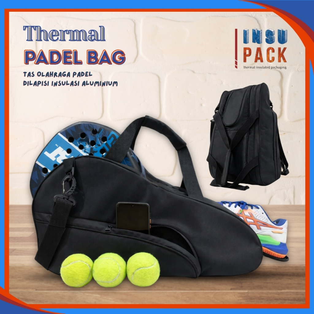Insupack Tas Padel Thermal Waterproof Anti Air Premium - Padel Bag Thermal