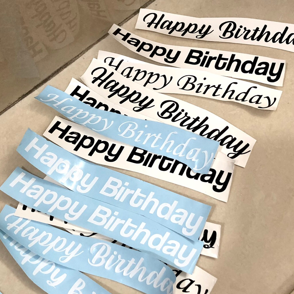 Cutting Sticker Pita / Balon PVC, Happy Birthday, Happy Graduation, Happy Anniversary, Happy Wedding