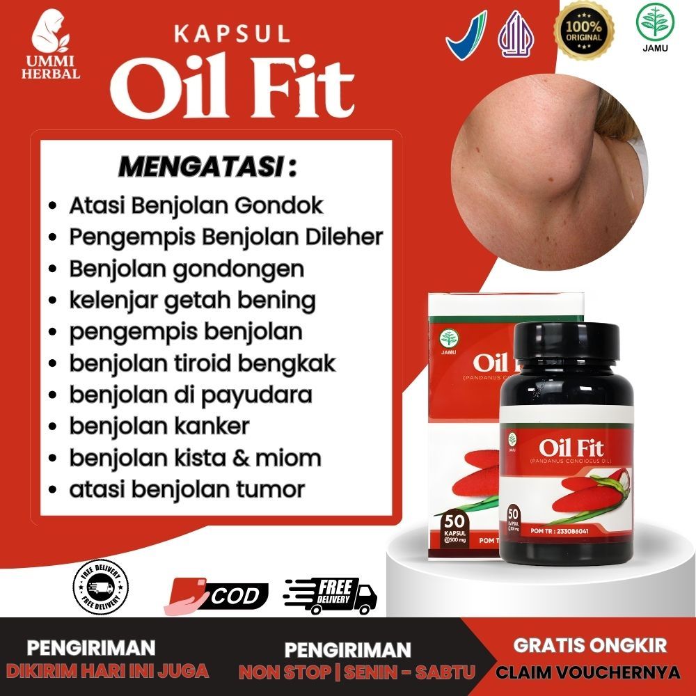 Obat Untuk Benjolan Di Ketiak Kanker Tumor Dll Benjolan Di Tubuh - OilFit Isi 50 Kapsul Halal BPOM P