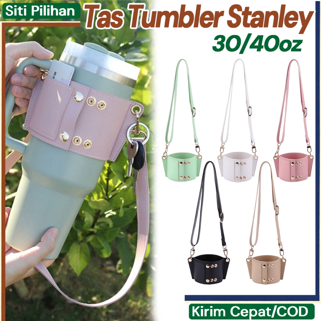 Stanley Bag Sarung Tumbler 40oz Tas Selempang Botol Minum Aksesoris Universal Stanley Sttoke Praktis