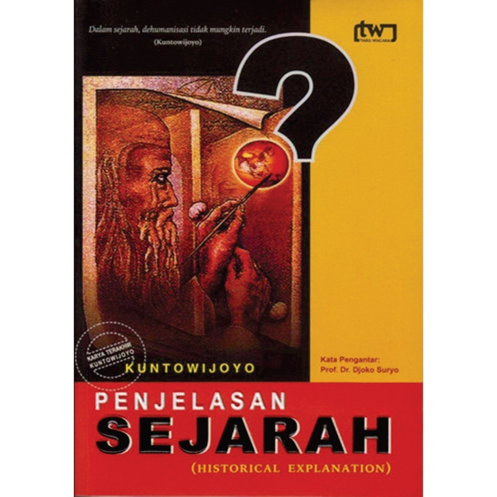 penjelasan sejarah kuntowijoyo