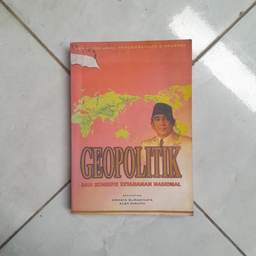 Buku Geopolitik dan Konsepsi Ketahanan Nasional(Pemikiran Awal, Pengembangan, dan Prospek)