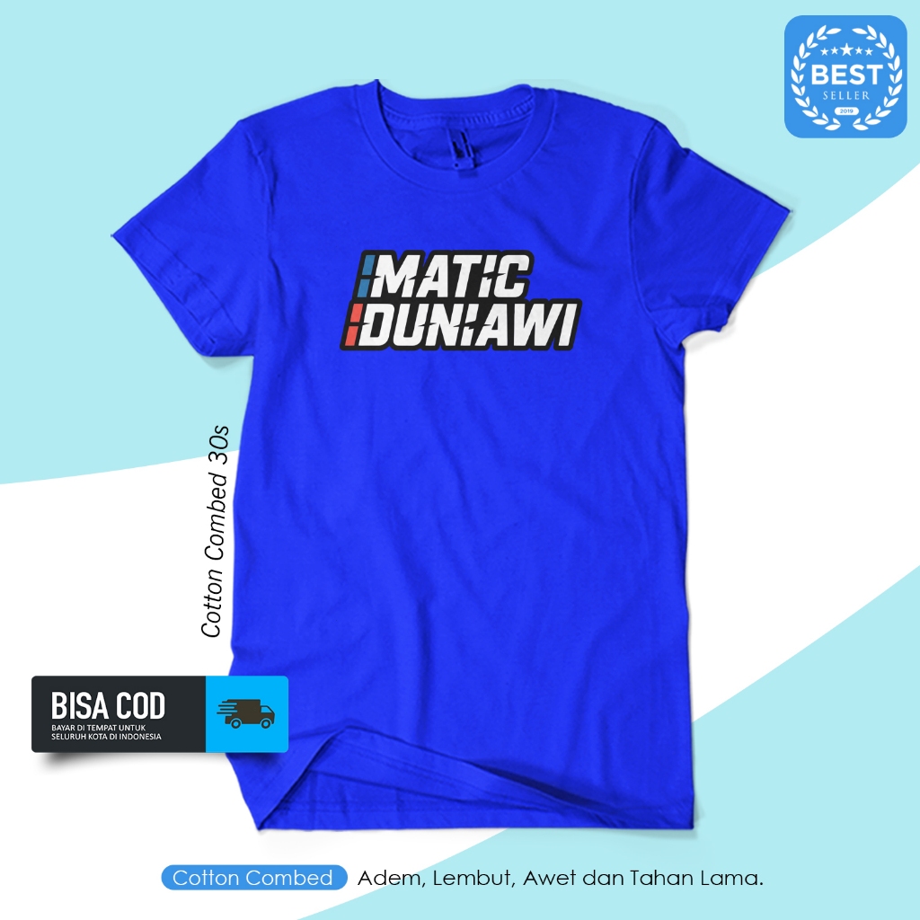 Kaos Matic Duniawi Motor Matic Style Otomotif Humor Streetwear Unisex KAOS KAGE