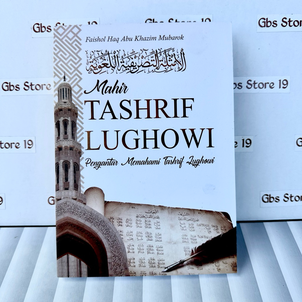 Mahir Tashrif Tasrif Lughowi Lugowi Pengantar memahami Tasrif lughowi mu’jizat