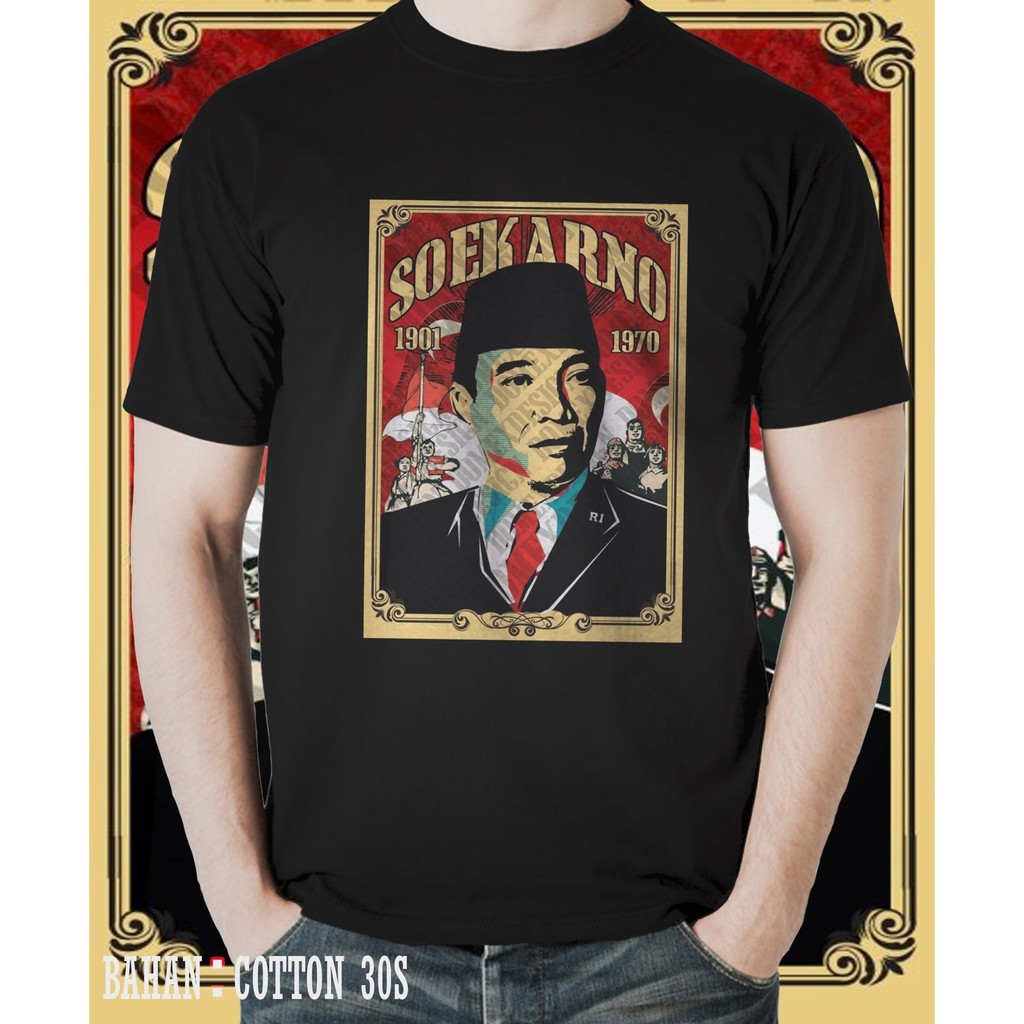 kaos soekarno kaos bapak proklamator indonesia