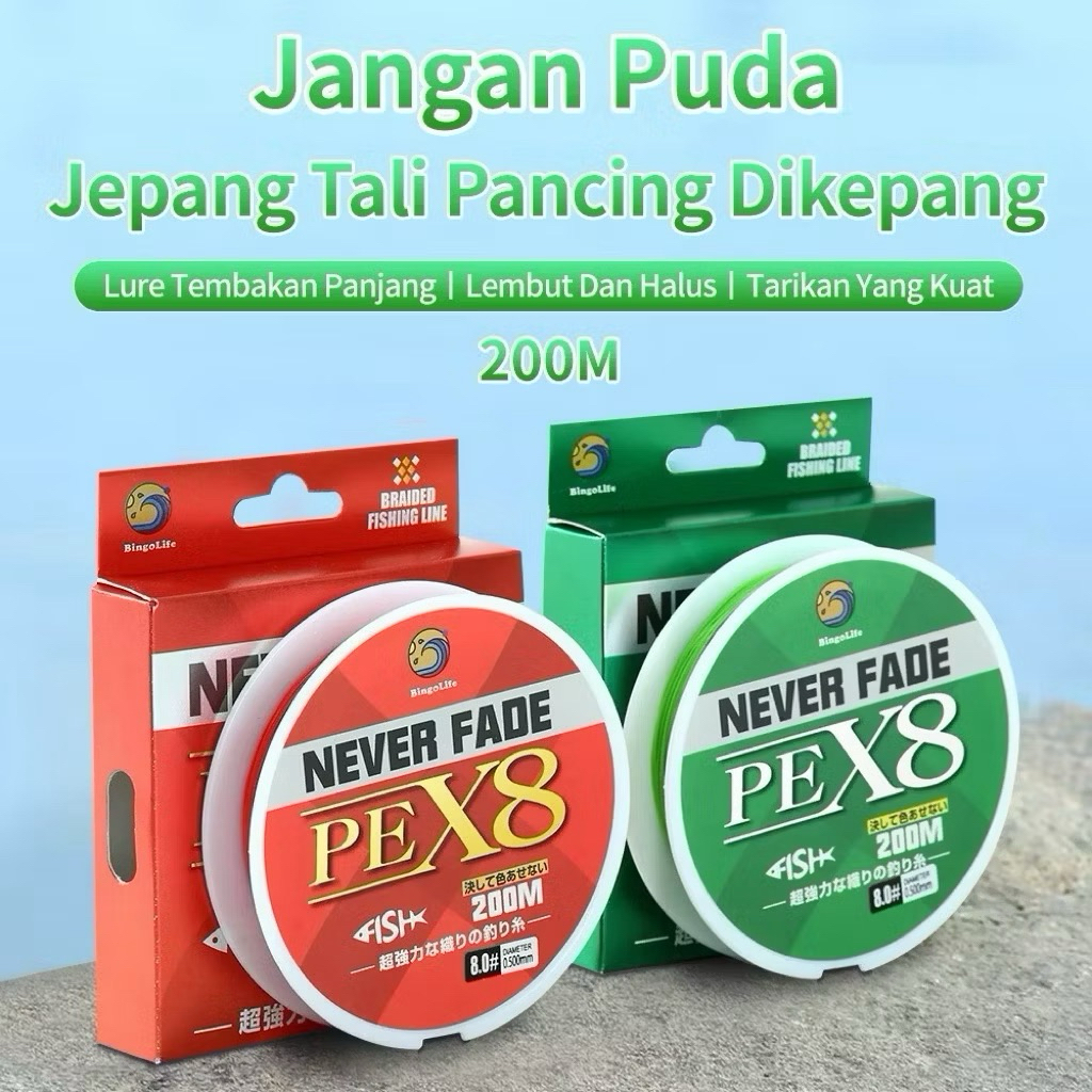Senar Pancing PE Never Fade X8 200m Bingolife Jepang Kuat Tahan Gesekan
