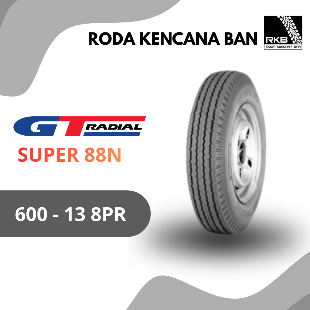 Ban Baru - GT Radial Super 600-13 8PR Ban Mobil Grand max T120SS Pickup Box Ukuran Ban 6.00 R13