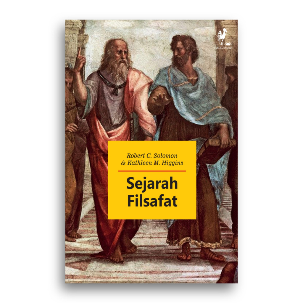Buku Sejarah Filsafat Robert C. Solomon dan Kathleen M. Higgins
