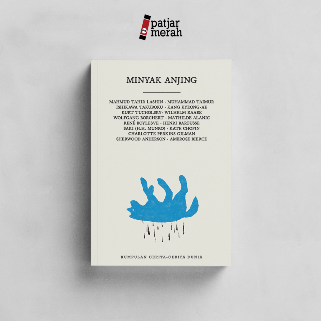 Buku Minyak Anjing - Ambrose Bierce, dkk - Moooi Pustaka