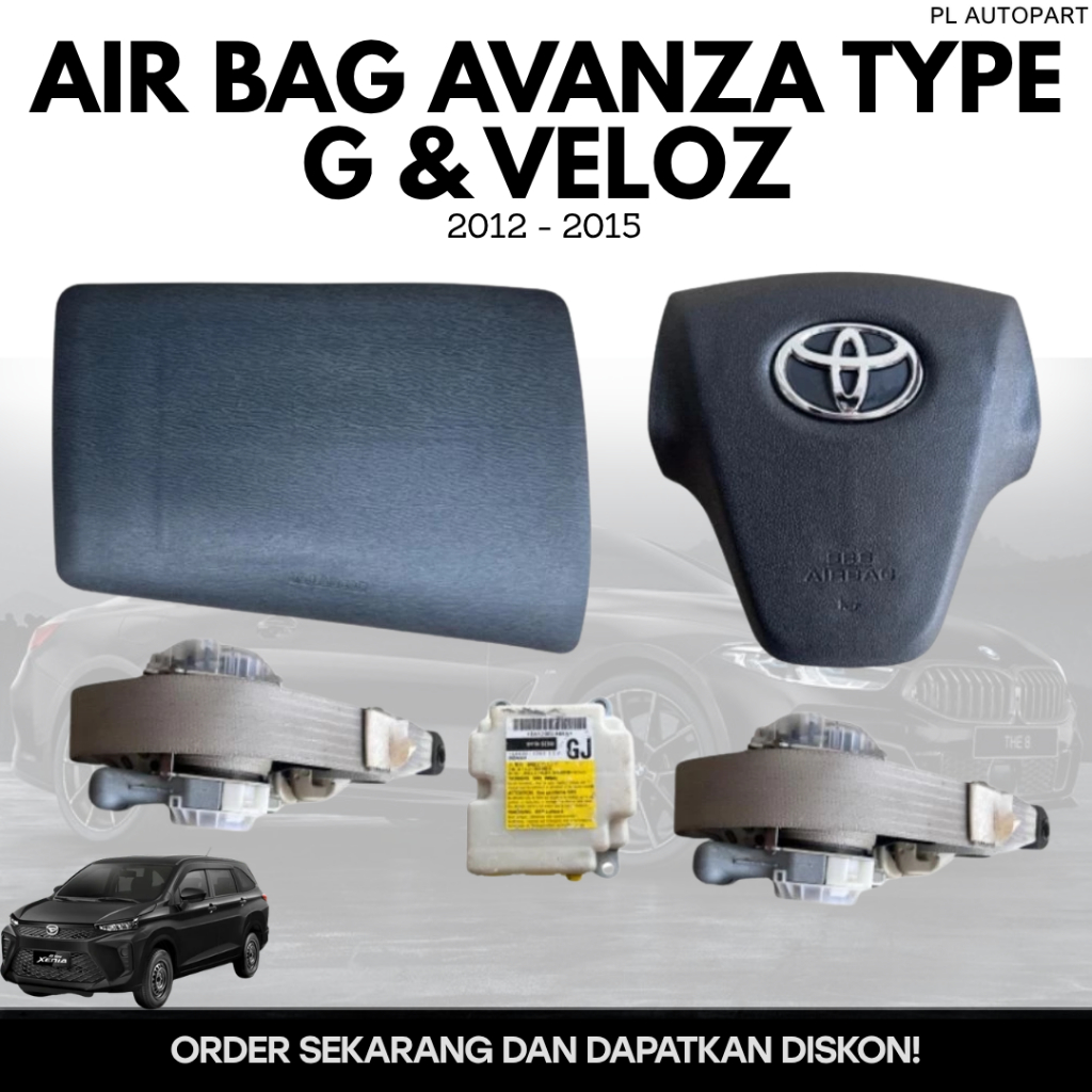 AIR BAG AVANZA TYPE G & VELOZ 2012 - 2015