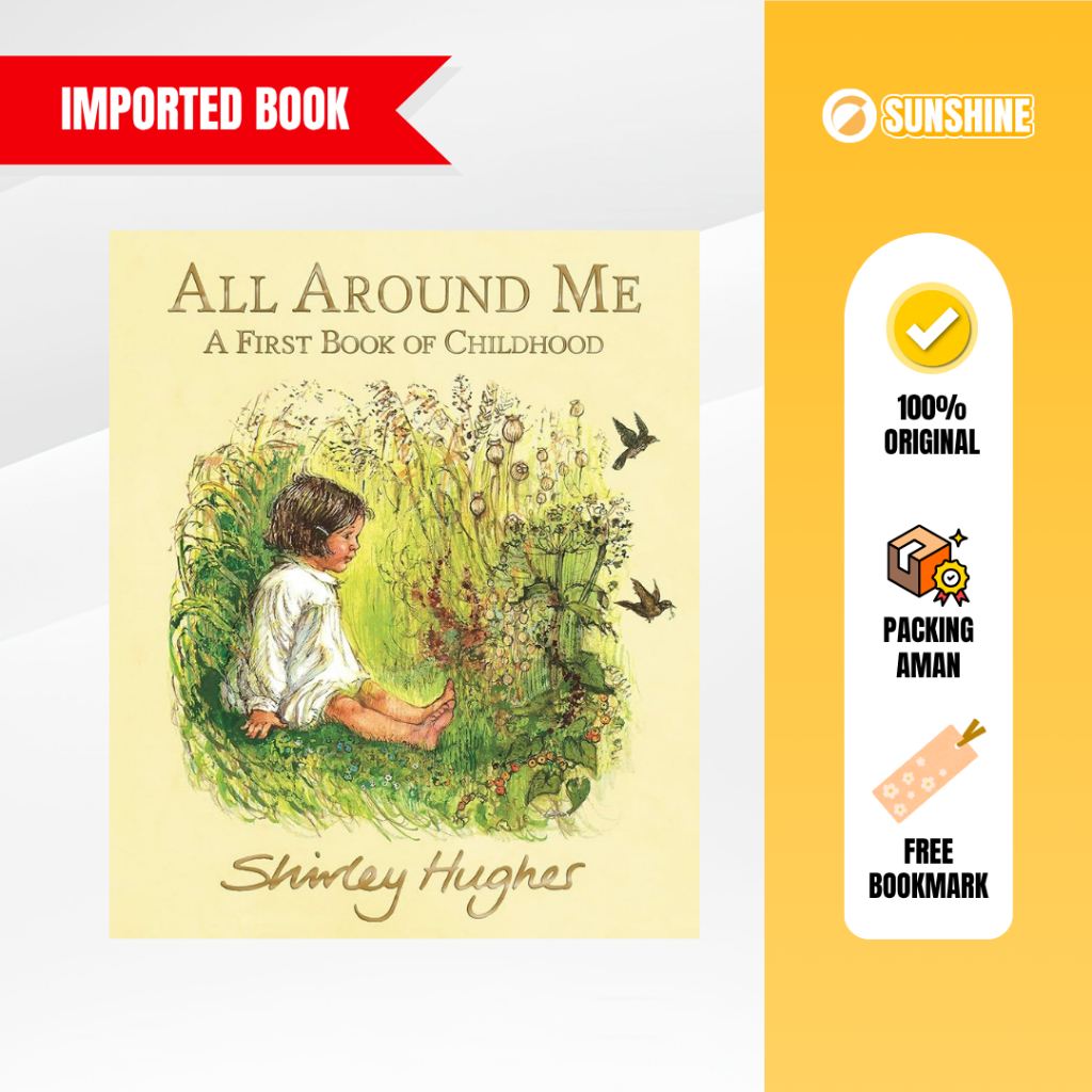 Imported Book - All Around Me: A First Book of Childhood by Shirley Hughes