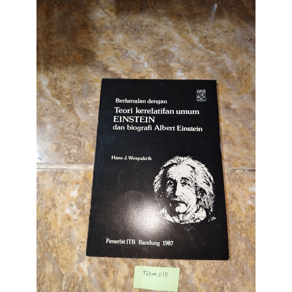 Buku Berkenalan dengan teori kerelatifan umum Einstein dan biografi Albert Einstein by Hans