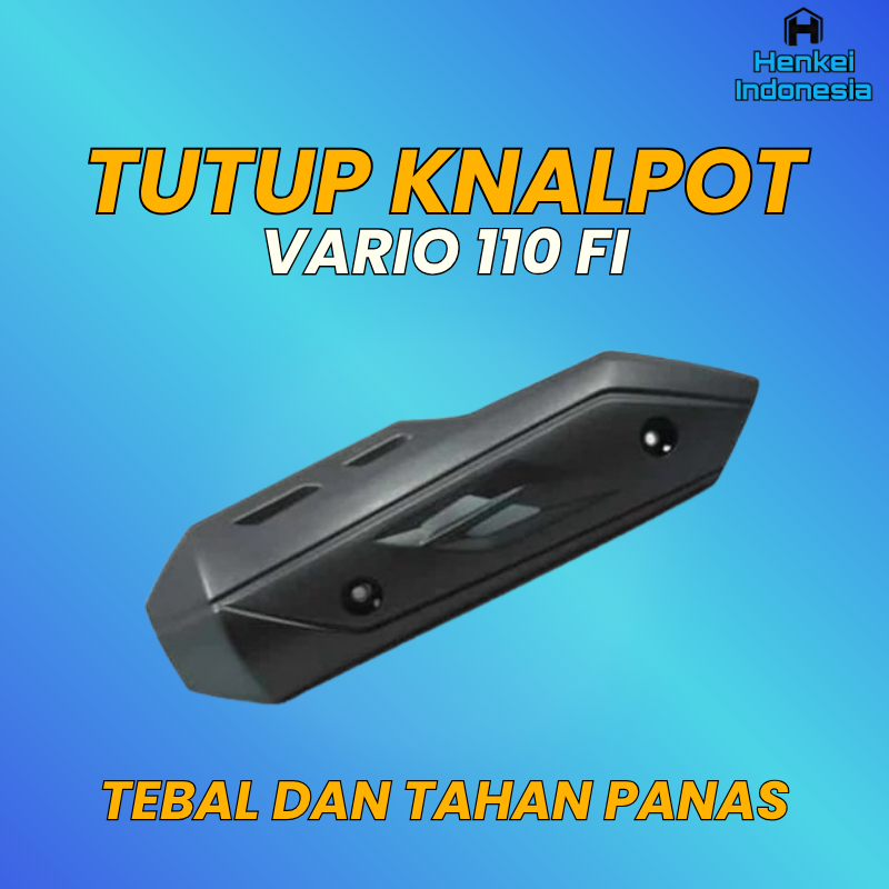 Tutup Knalpot Vario 110 Fi - Cover Tameng Knalpot Vario 110 Techno - Tameng Knalpot Motor Vario 110