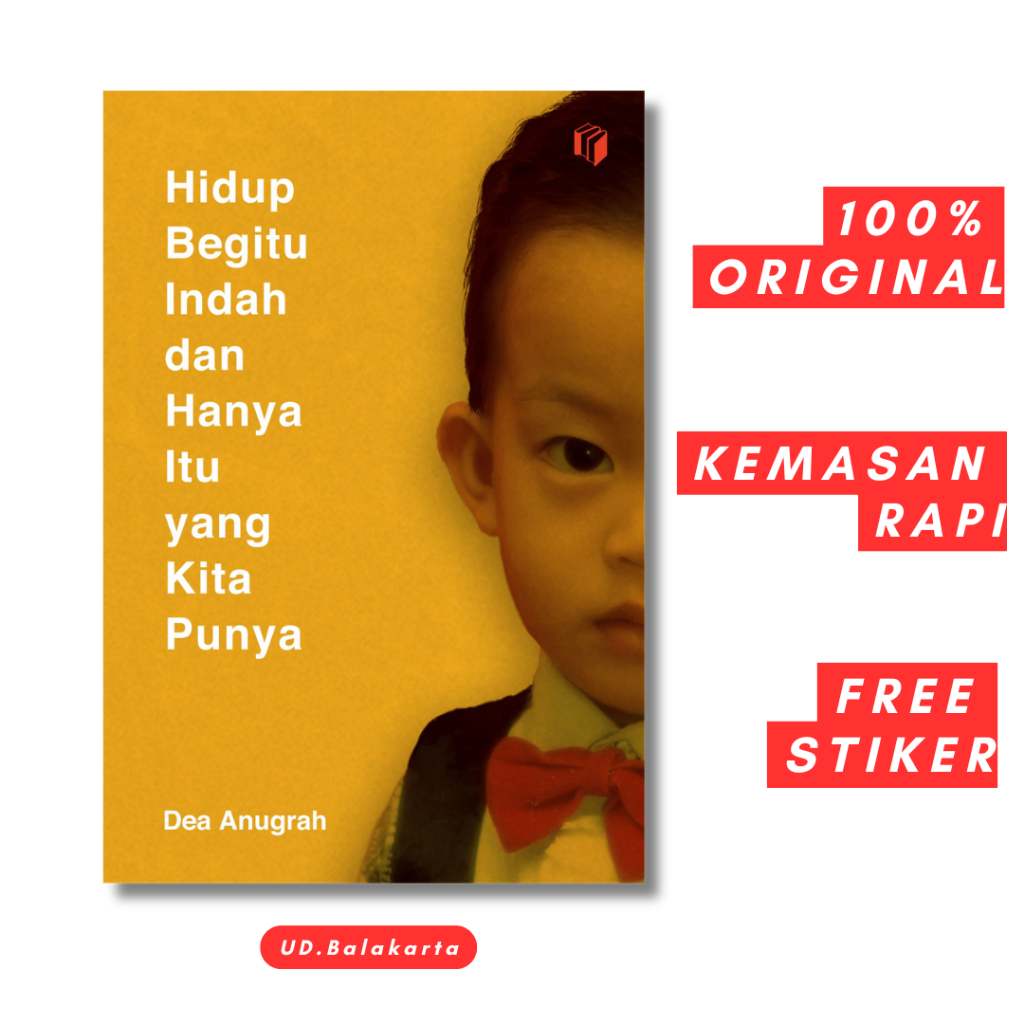HIDUP BEGITU INDAH DAN HANYA KITA YANG PUNYA