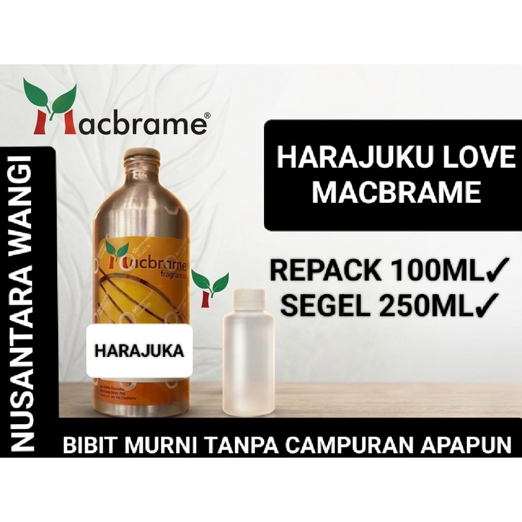 HARAJUKU MACBRAME 100ML & SEGEL 250ML / BIBIT PARFUM MURNI SEGEL PABRIK AROMA HARAJUKU LOVE by MACBR