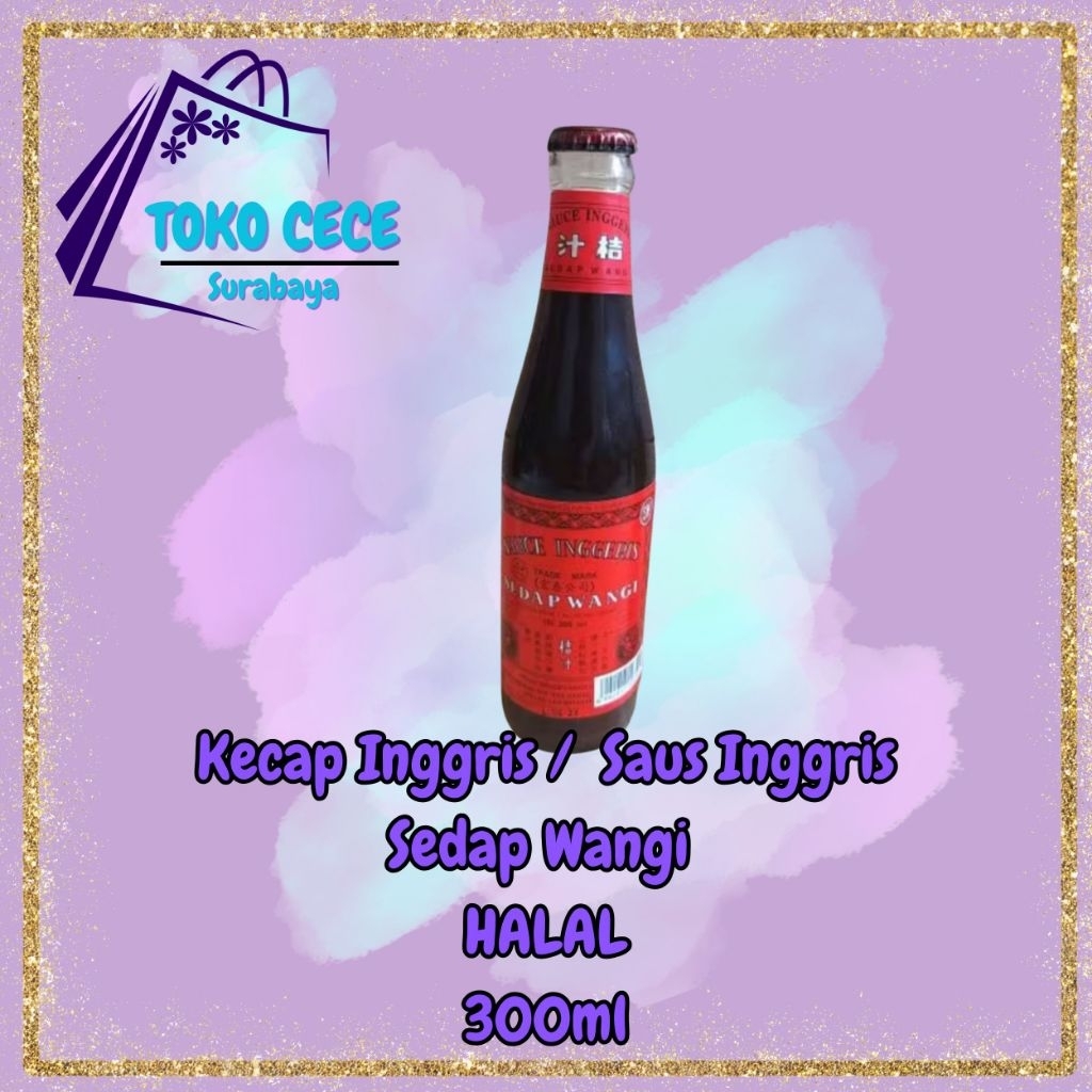 Kecap Inggris / Saus Inggris "SEDAP WANGI " HALAL #kecapinggris #sausinggris #halal