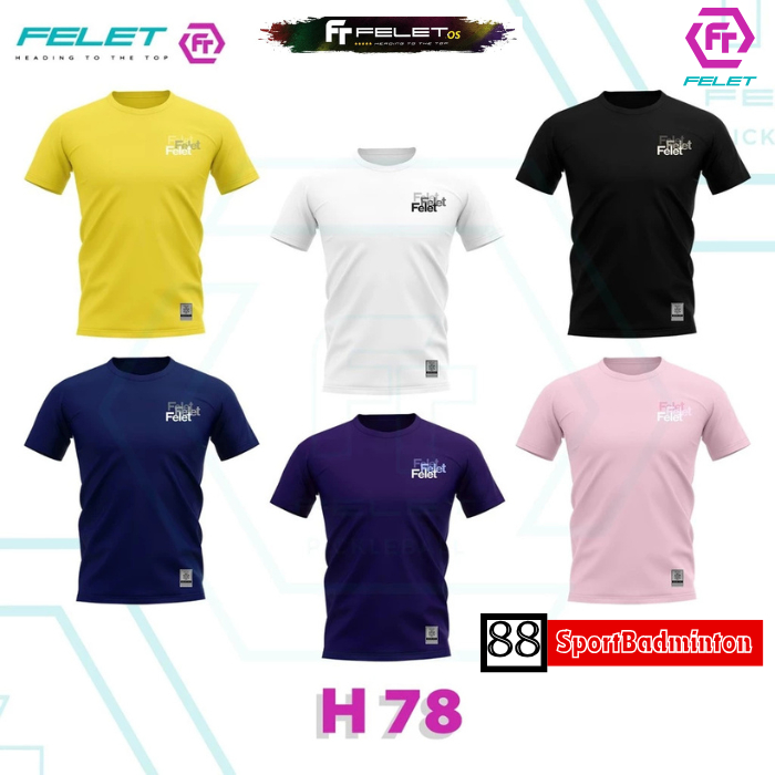 Felet H78 - Kaos Badminton Original Felet