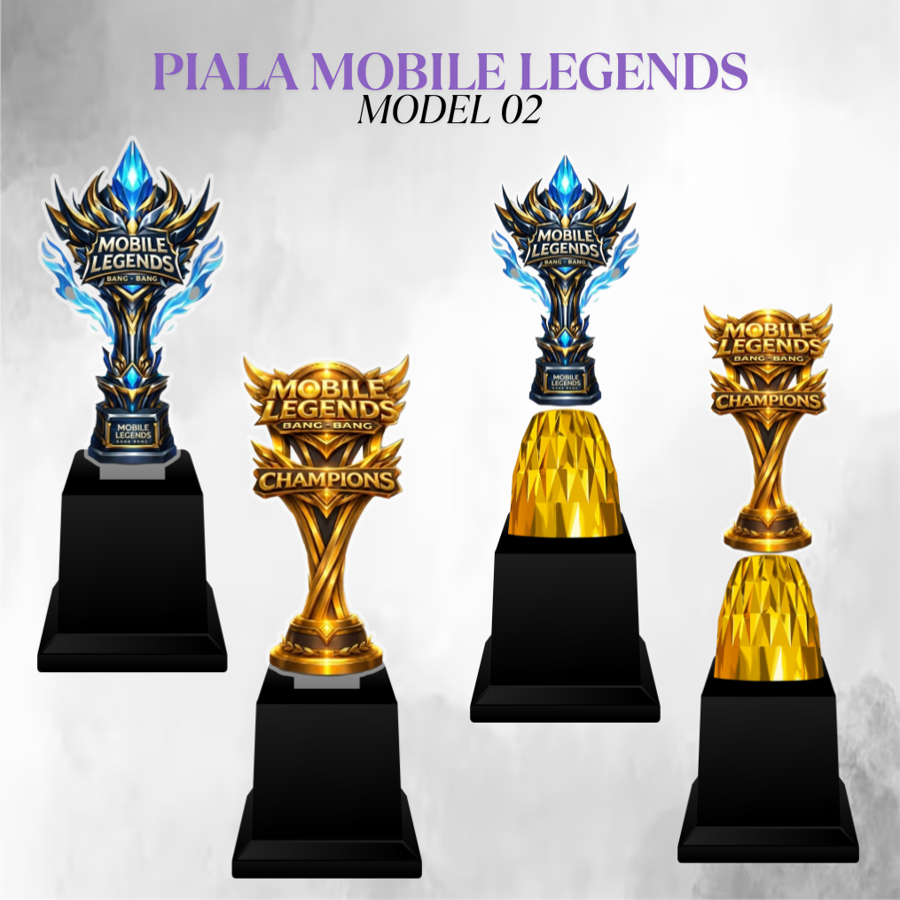 PIALA MOBILE LEGENDS Model 2 | PIALA AKRILIK MODEL MOBILE LEGEND | Piala Juara Murah