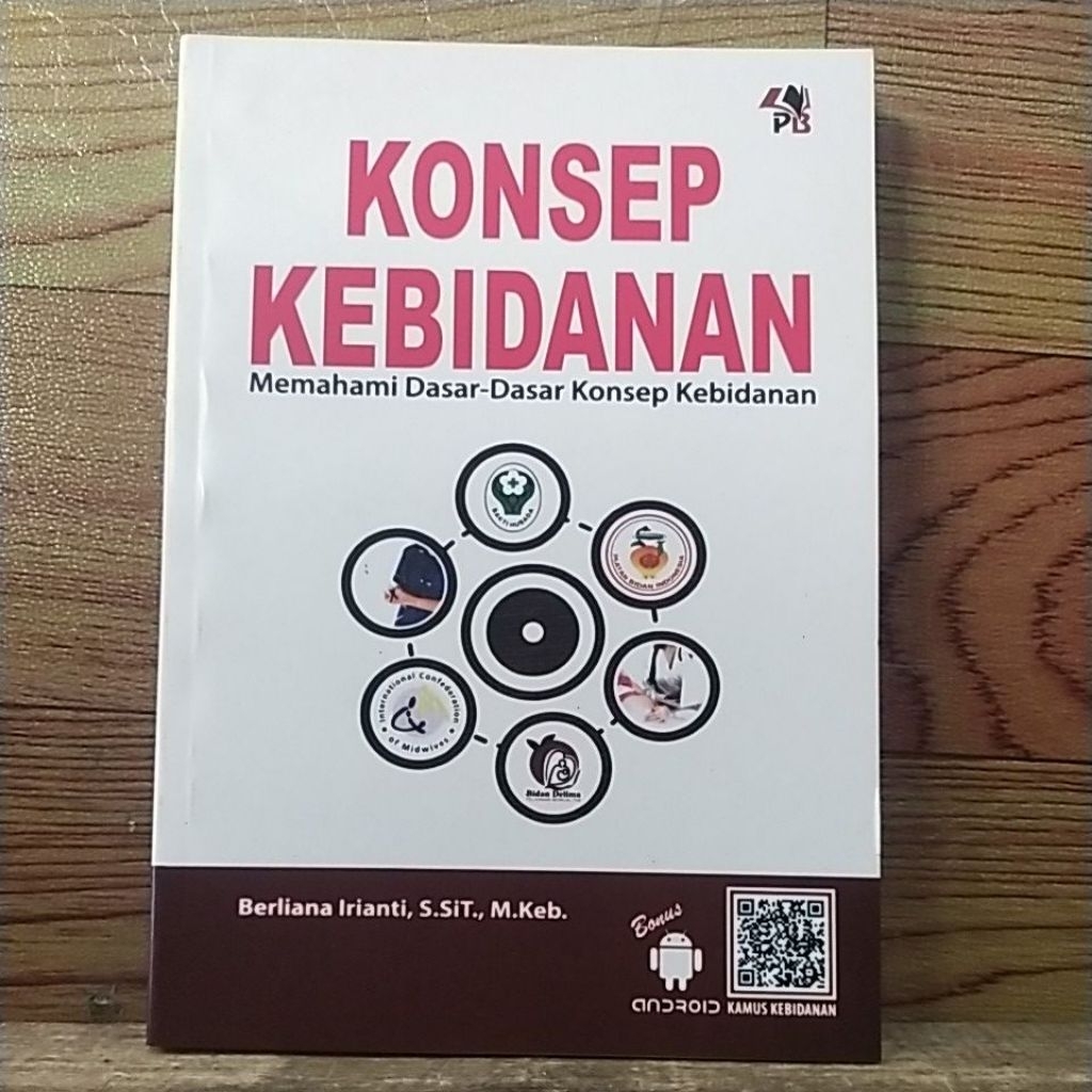 Buku konsep kebidanan memahami dasar-dasar konsep kebidanan