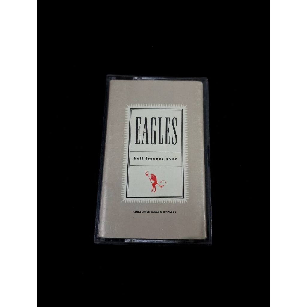 Kaset Pita EAGLES - Hell Freezes Over || Cover No Coretan