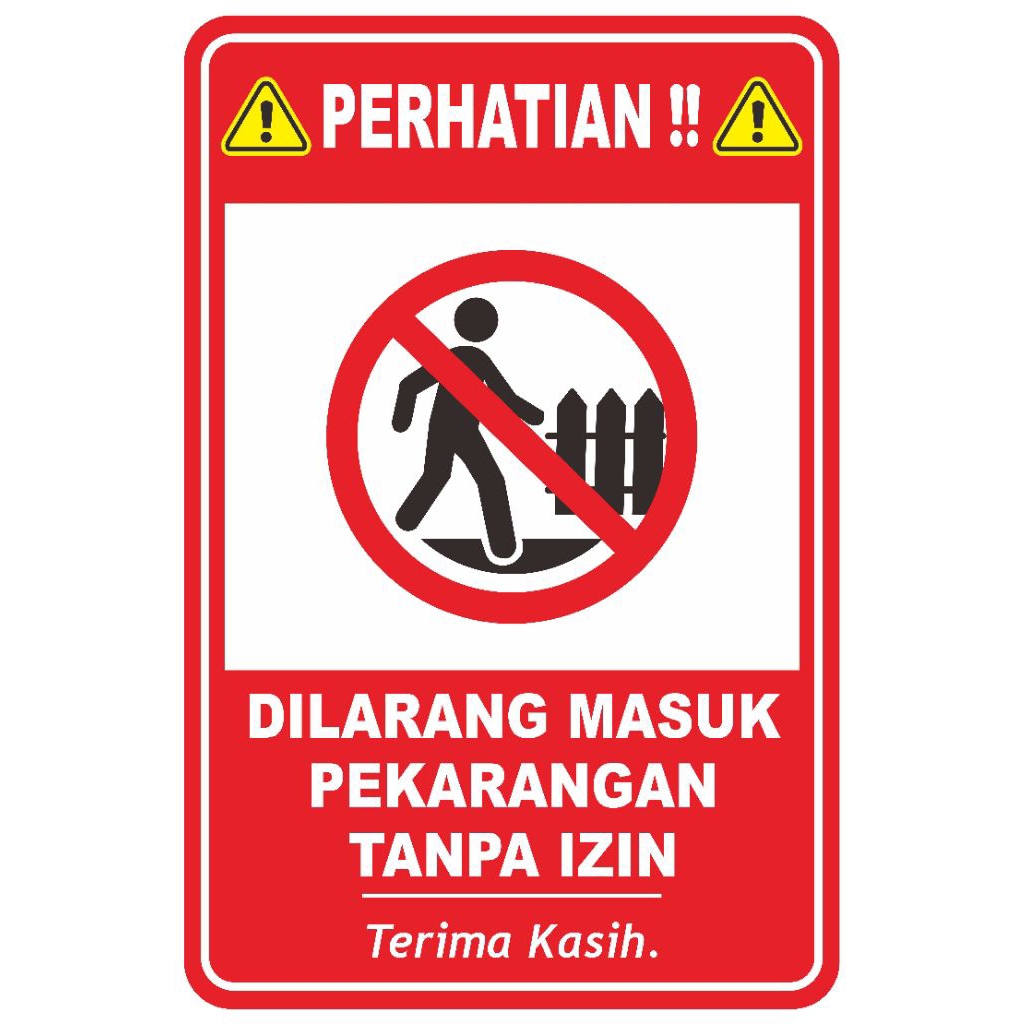 Sign board Plang PVC marka rambu 47x31cm PERHATIAN DILARANG MASUK PEKARANGAN TANPA IZIN