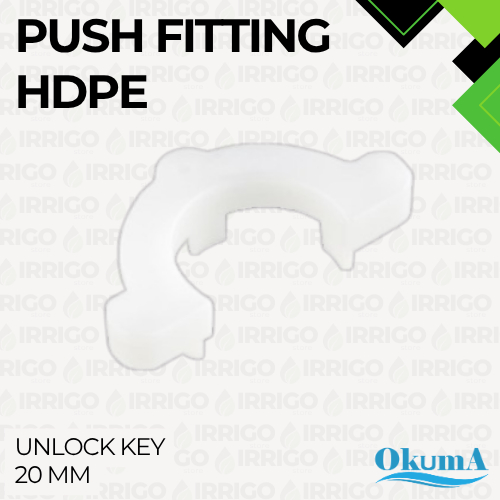 PER PCS - Push Fitting HDPE Unlock Key 20 MM HDPE PIPE