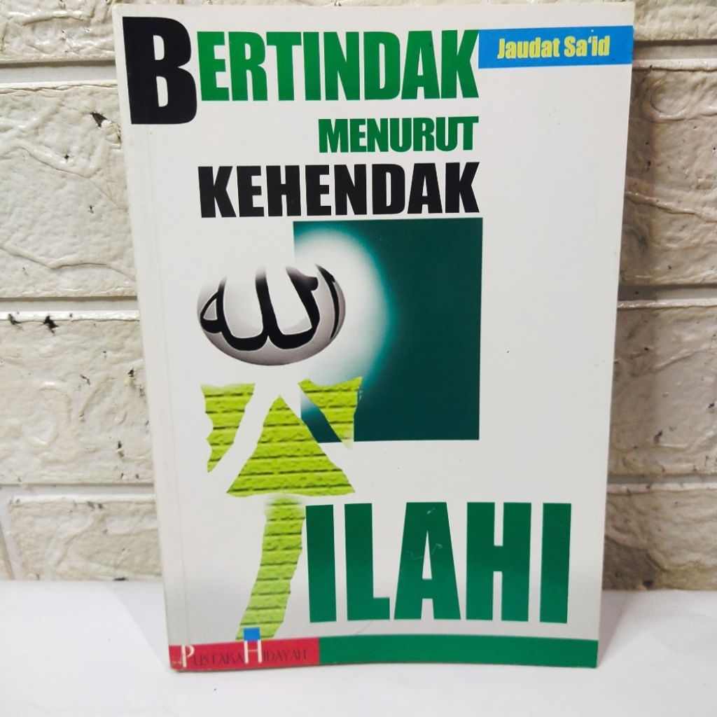Buku Bertindak Menurut Kehendak Ilahi - Jaudat Sa'id