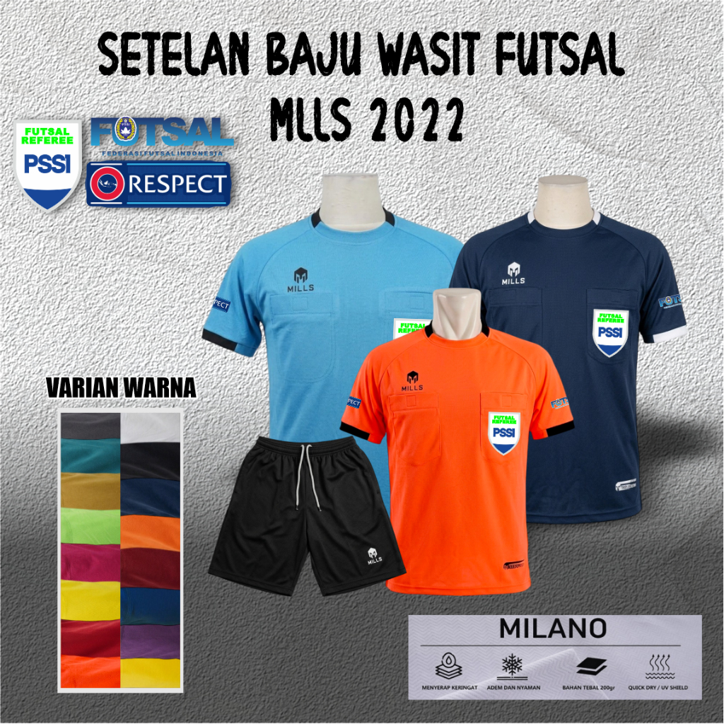 SETELAN BAJU WASIT FUTSAL MLLS 2022 BAJU DAN CELANA ( MLLS , SAKU FUTSAL, RESPECT, FUTSAL FEDERASI )