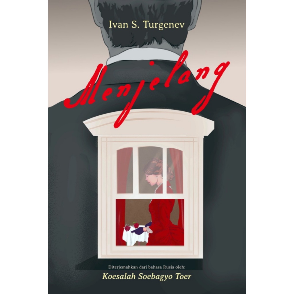 MENJELANG - IVAN S TURGENEV