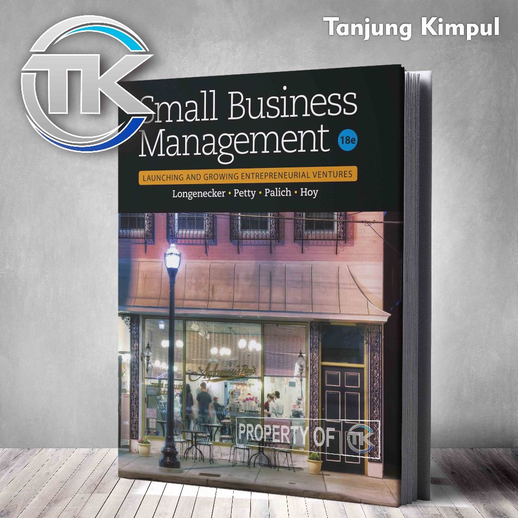 Small Business Management, 18Edition By Justin G. Longenecker