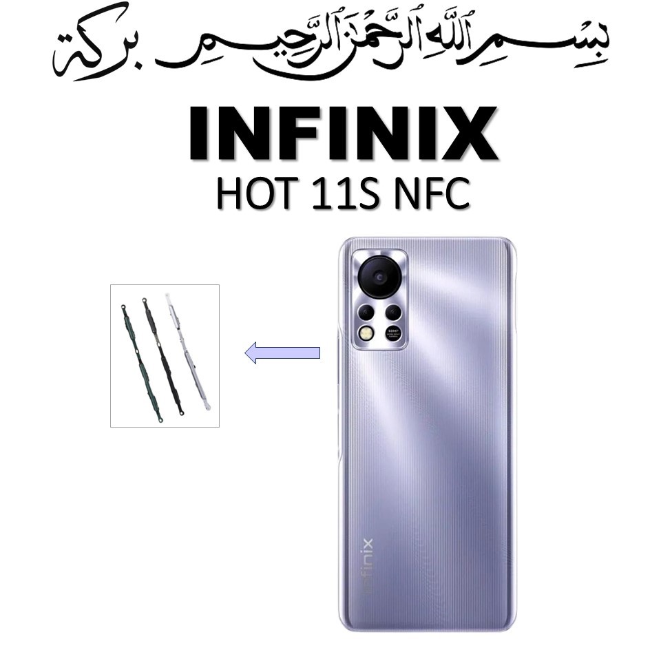 TOMBOL LUAR INFINIX HOT 11S NFC / X6812 ON / OFF + VOLUME ORIGINAL