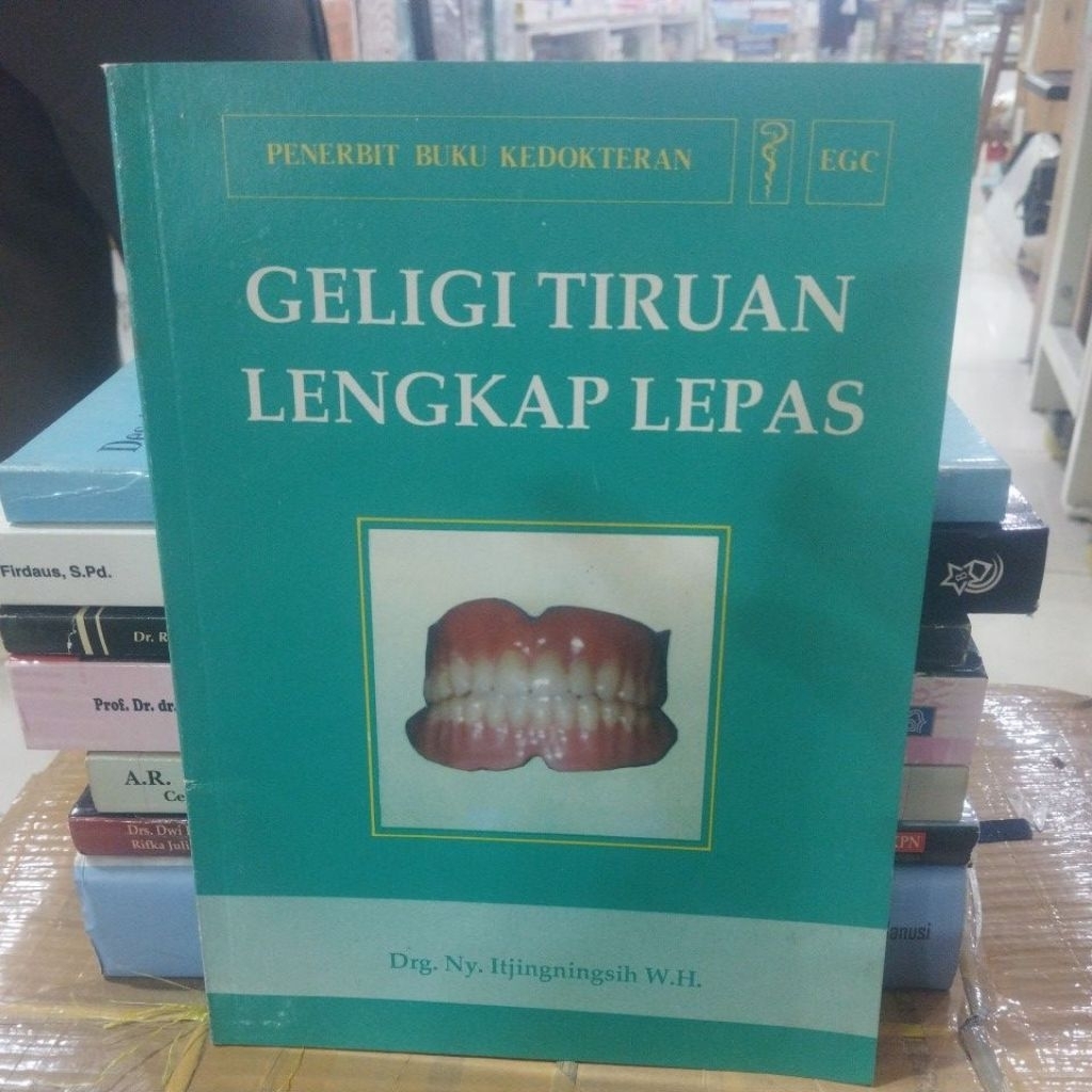 Asli Bekas - Geligi Tiruan Lengkap Lepas By Drg. Ny. Itjingningsih W.H.
