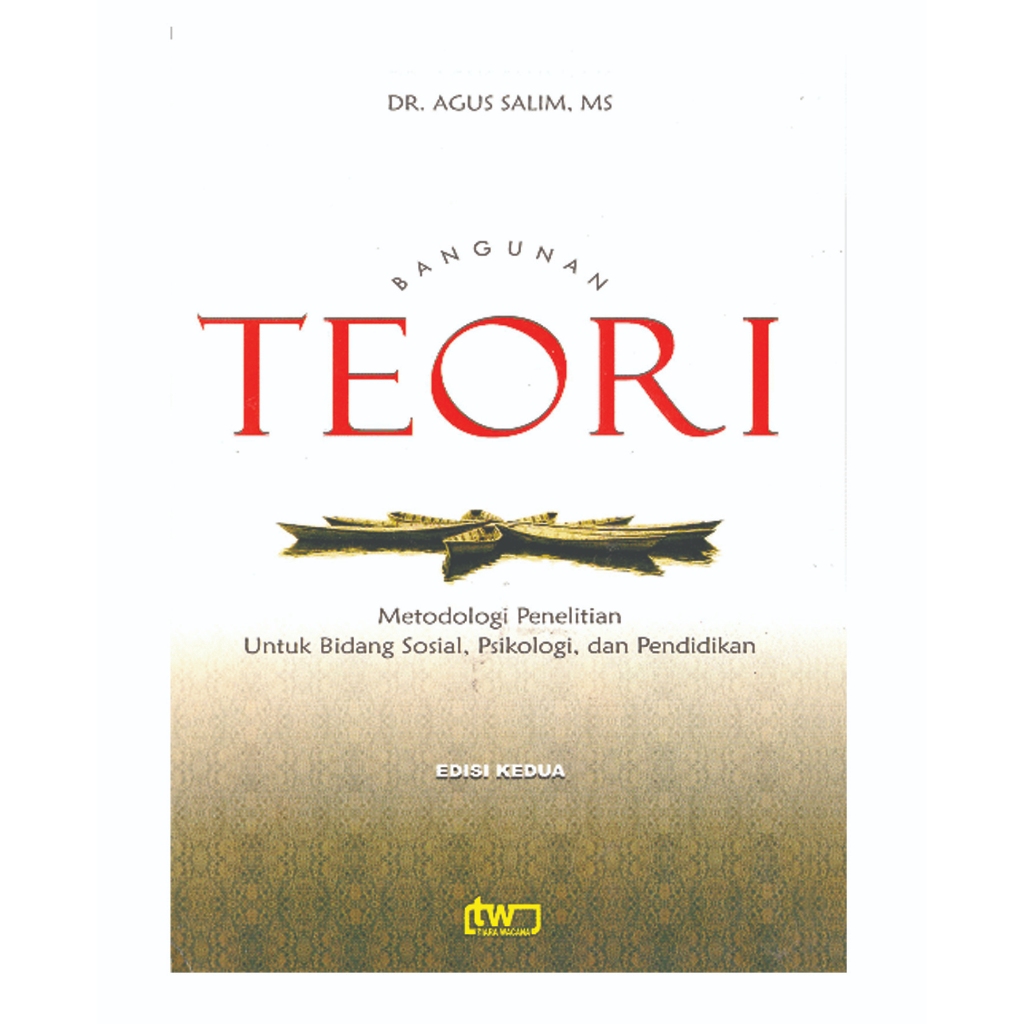 Bangunan Teori - Agus Salim