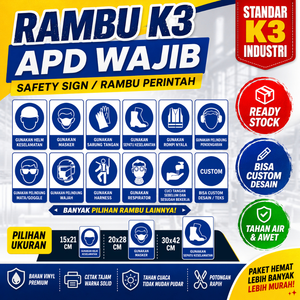 Safety Sign APD Rambu K3 Wajib Pakai APD Helm Masker Sepatu Safety Sticker Vinyl