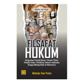 Buku Filsafat Hukum Edisi Ketiga Widodo Dwi Putro - PRENADA