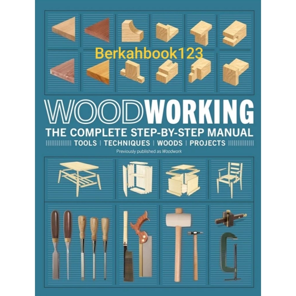Buku Woodworking The Complete Step-by-Step Manual
