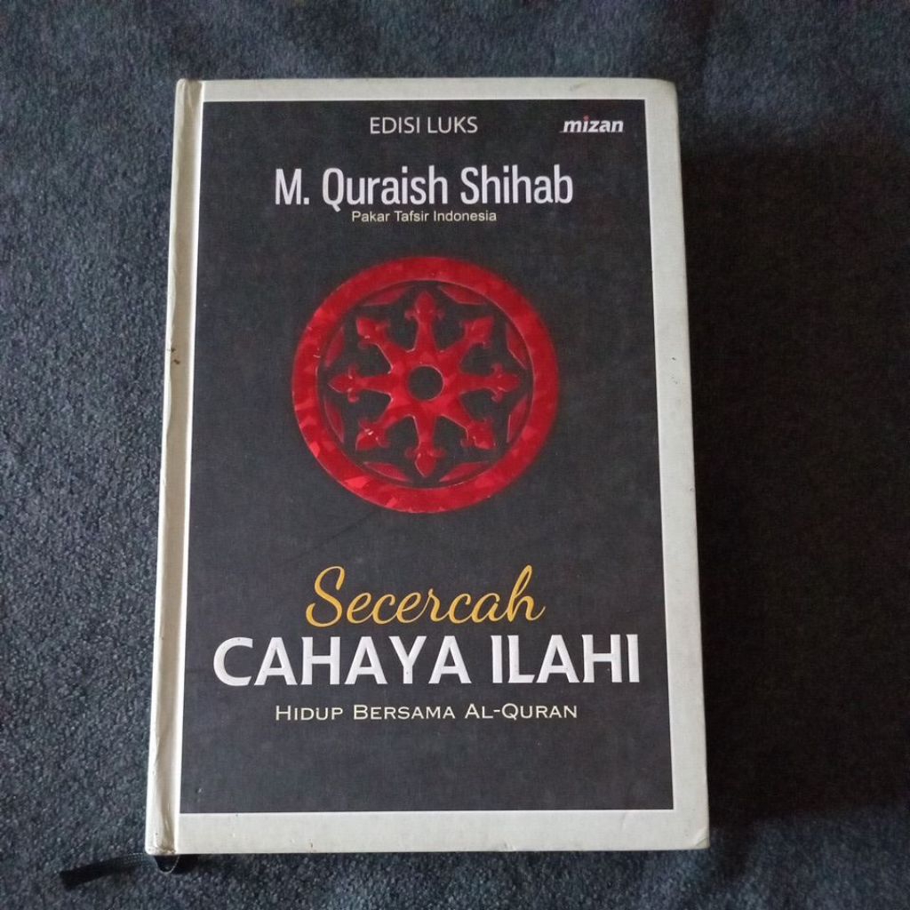 buku secercah Cahaya Ilahi hidup bersama Al Quran - edisi Luks - M Quraish Shihab