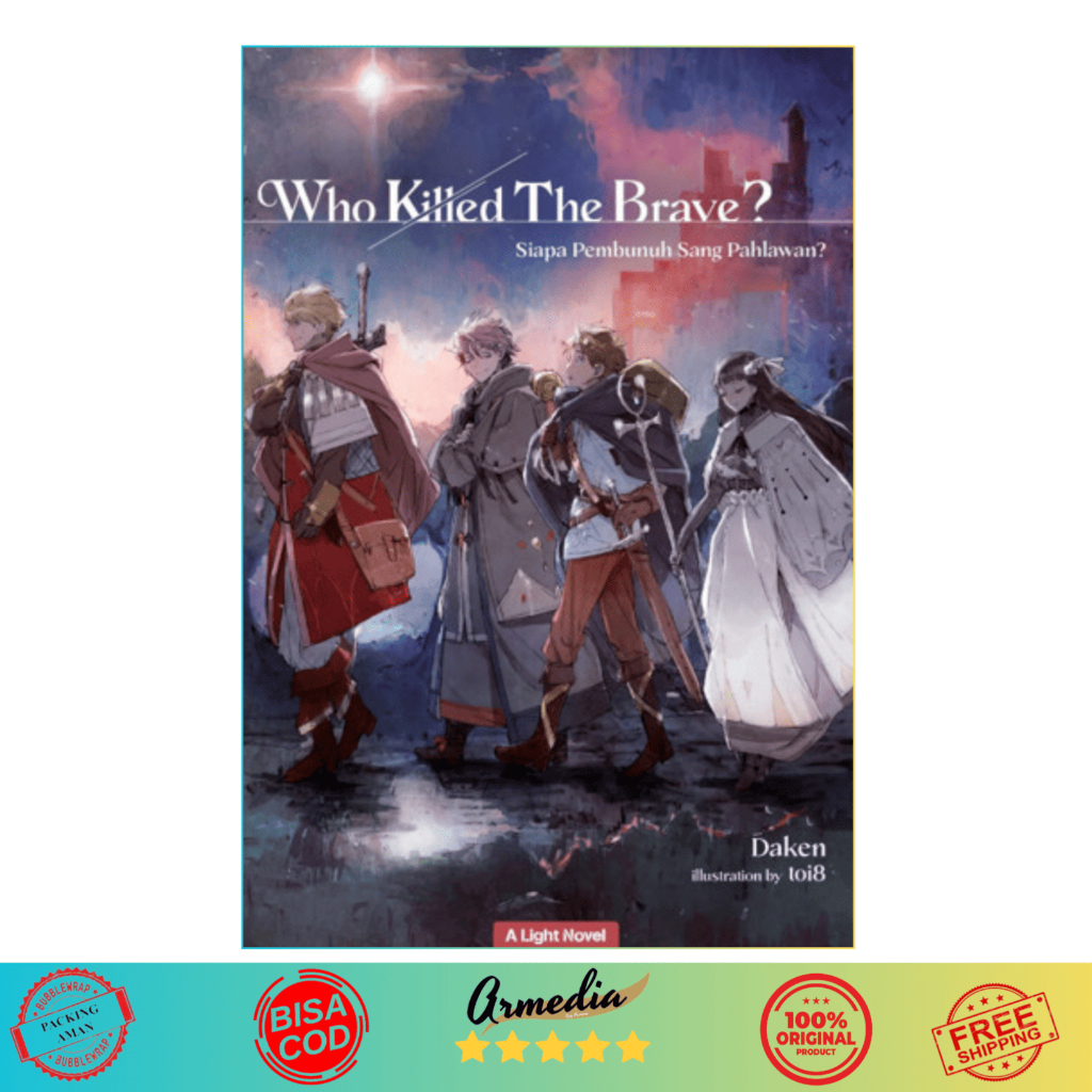 PGI - Buku Light Novel Who Killed The Brave? - Daken