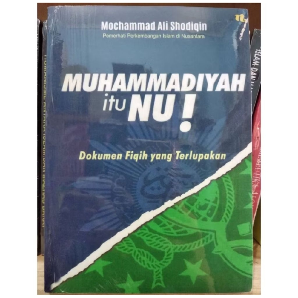 buku MUHAMMADIYYAH ITU NU dokumen fiqih yang terlupakan
