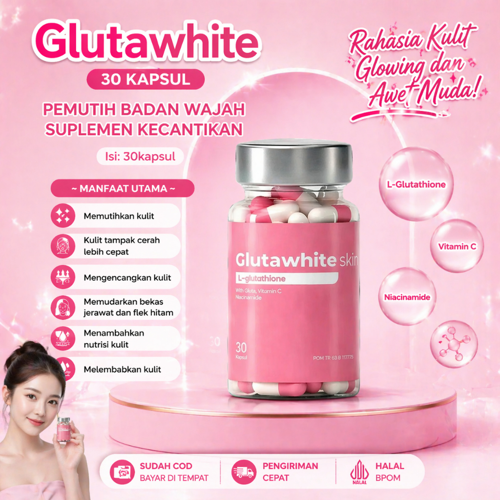 Glutawhite Skin 30 Kapsul Pemutih Badan Wajah Glutathione Whitening BPOM Original Glowing