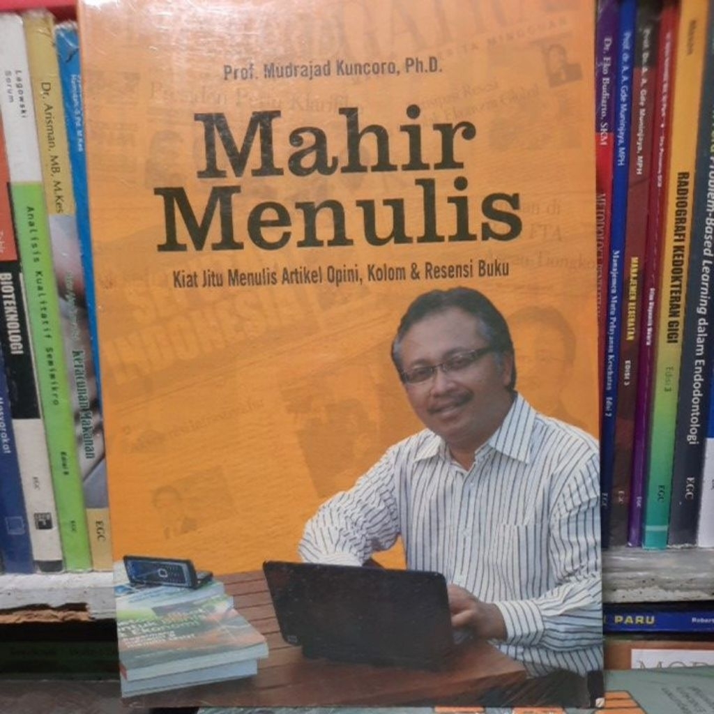 ORIGINAL MAHIR MENULIS KIAT JITU MENULIS ARTIKEL, OPINI  KOLOM DAN RESENSI BUKU