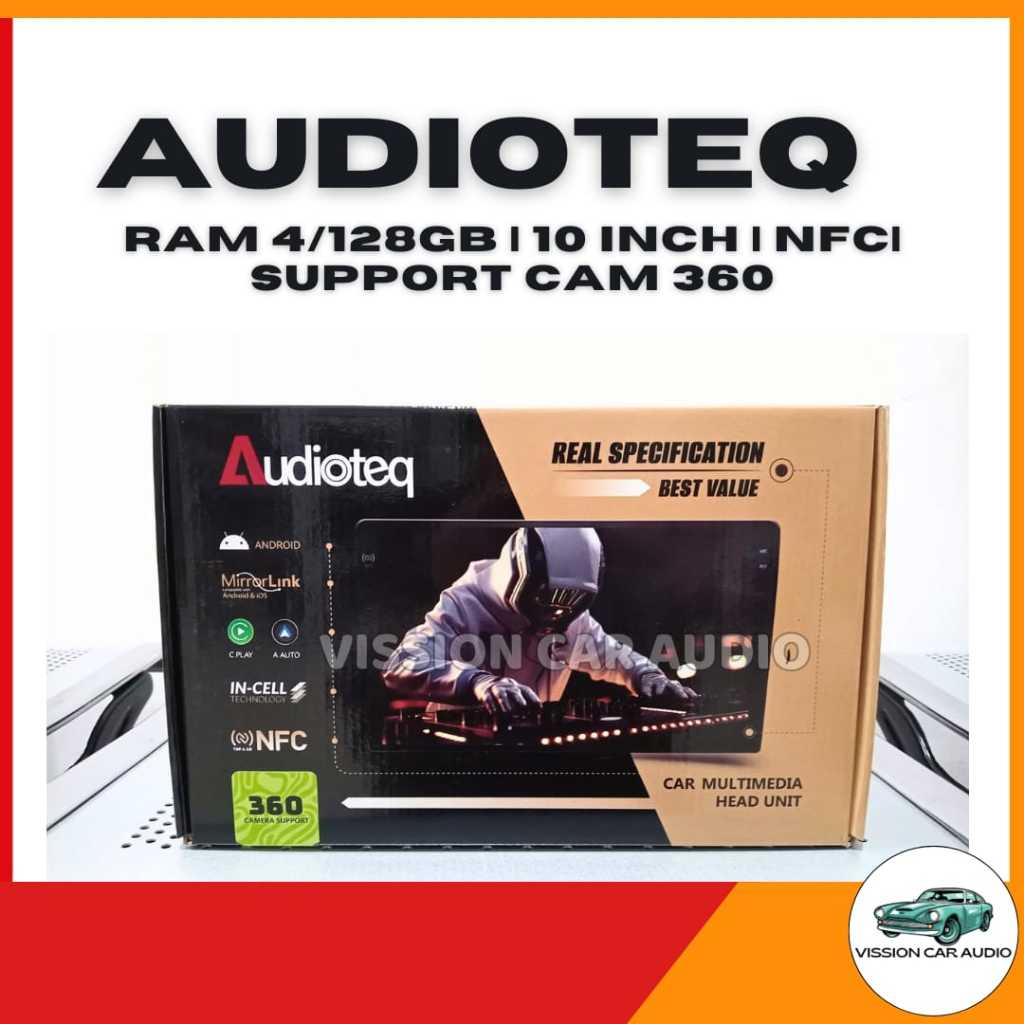 Head unit android Audioteq ram 4+128 support NFC support Kamera 360