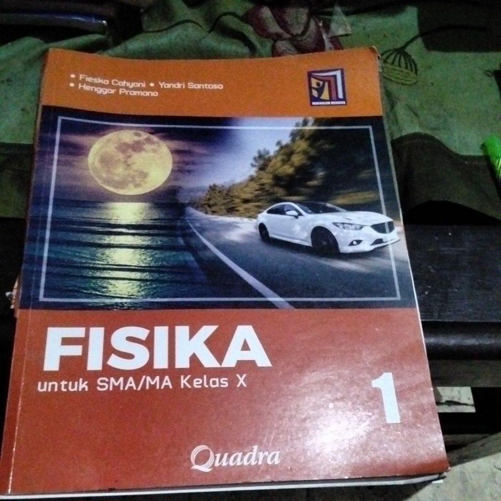 Buku fisika 1 SMA kurikulum merdeka quadra