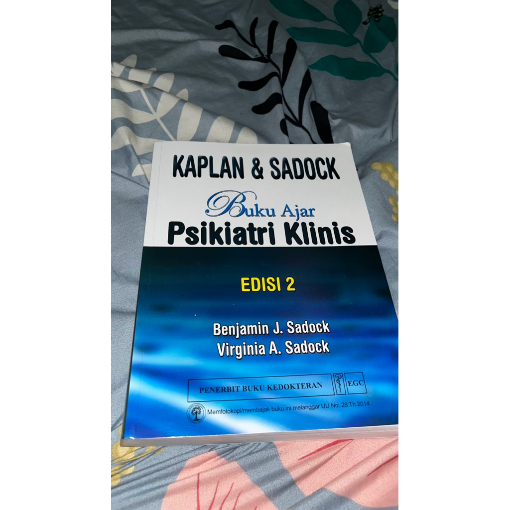ORIGINAL Buku Kaplan & Sadock Buku Ajar Psikiatri Klinis Edisi 2 Buku Ilmu Kesehatan dan Penyakit Ji