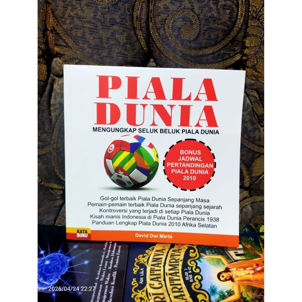 ORIGINAL BUKU PIALA DUNIA Mengungkap Seluk Beluk Piala Dunia Karangan By David Dwi Marta BEST SELLER