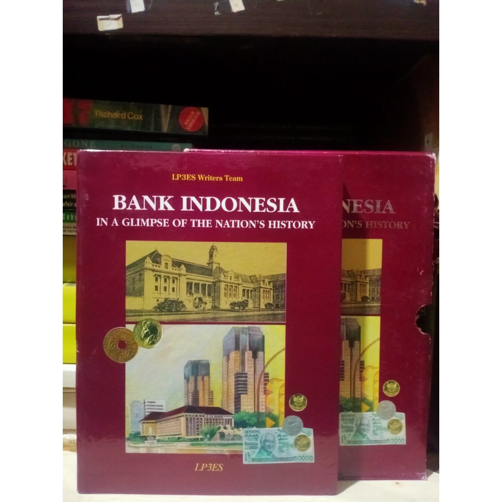 Sejarah Bank Indonesia. Bank Indonesia in a Glimplse of the Nation's History