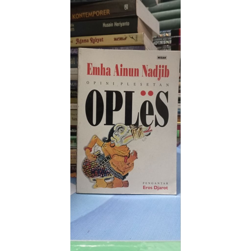 Oples, Opini Plesetan.. Emha Ainun Nadjib