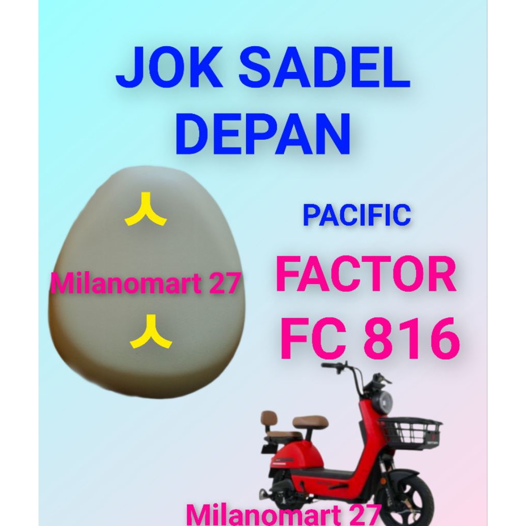 jok sadel depan coklat sepeda listrik pacific factor FC 816 jok sadle depan warna sepeda listrik pac